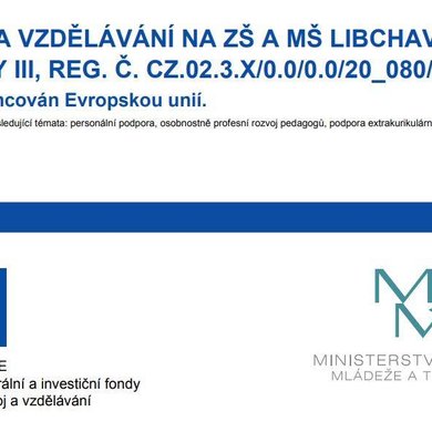 Podpora vzdělávání na ZŠ a MŠ Libchavy – Šablony III