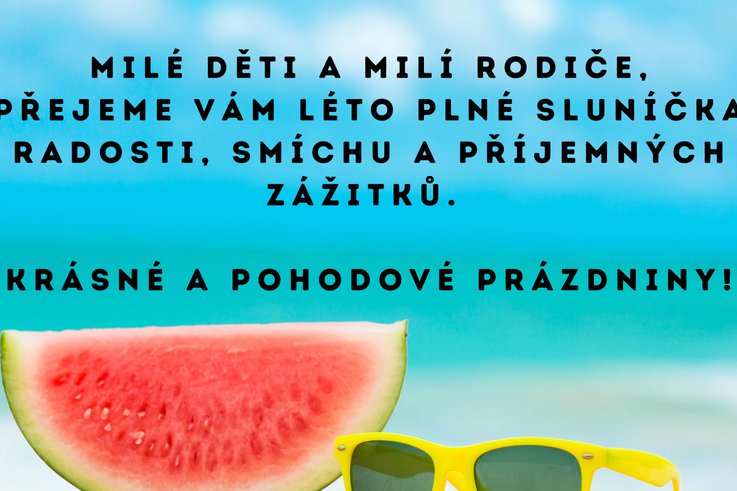 Krásné prázdniny!